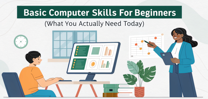 Basic Computer Skills for Beginners (What You Actually Need Today)