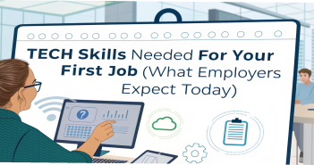 The Tech Skills Needed for Your First Job (What Employers Expect Today)